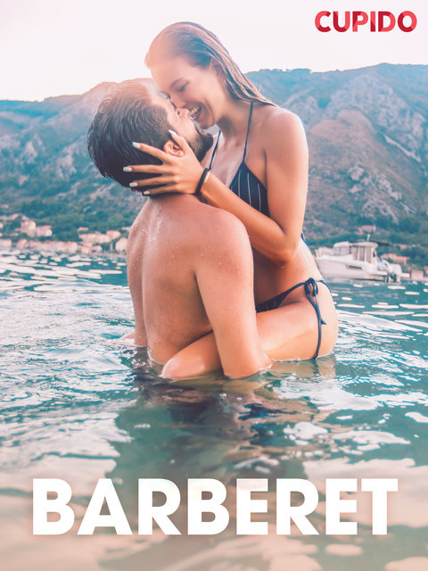 Barberet – erotisk novelle, Cupido