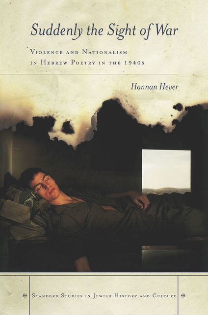 Suddenly, the Sight of War, Hannan Hever