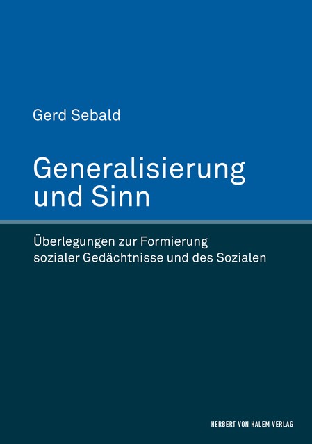 Generalisierung und Sinn, Gerd Sebald