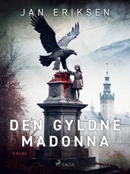 Den Gyldne Madonna, Jan Eriksen