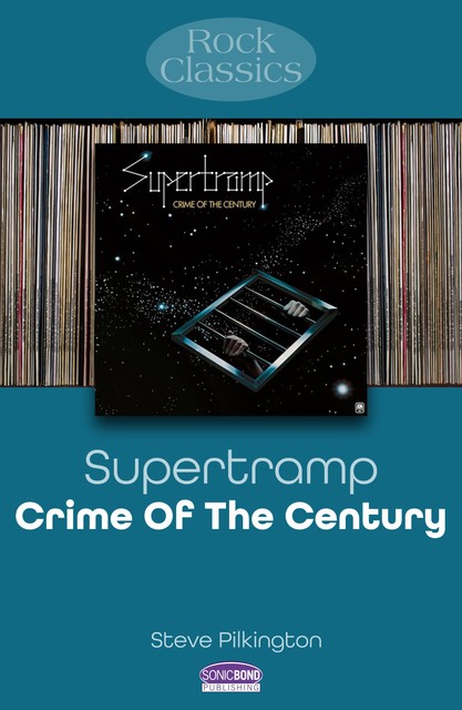 Supertramp – Crime Of The Century, Steve Pilkington