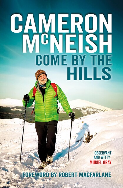 Come by the Hills, Cameron McNeish