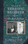Tales from the Terrific Register: The Book of Ghosts, Cate Ludlow