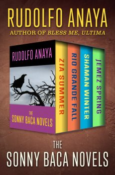 The Sonny Baca Novels, Rudolfo Anaya