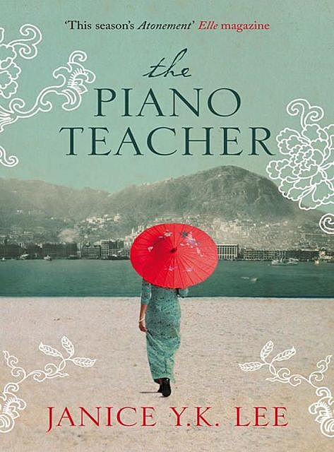 The Piano Teacher, JaniceY.K.Lee