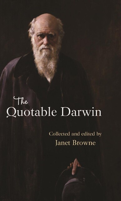 The Quotable Darwin, Janet Browne