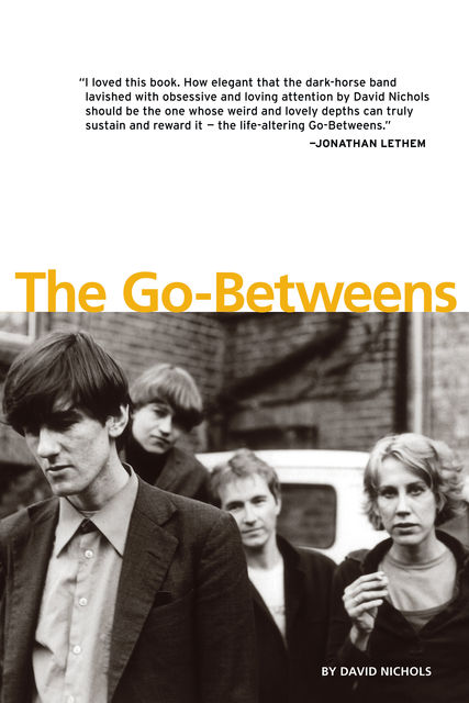 The Go-Betweens, David Nichols