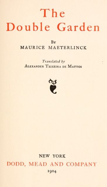 The Double Garden, Maurice Maeterlinck