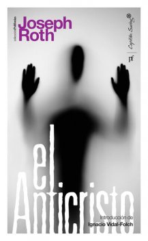 El Anticristo, Joseph Roth
