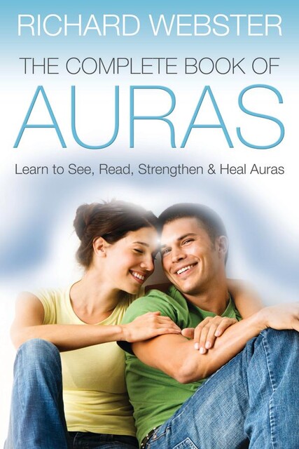 The Complete Book of Auras, Richard Webster