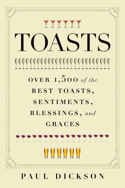 Toasts, Paul Dickson