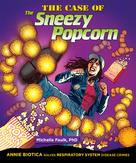 The Case of the Sneezy Popcorn, Michelle Faulk
