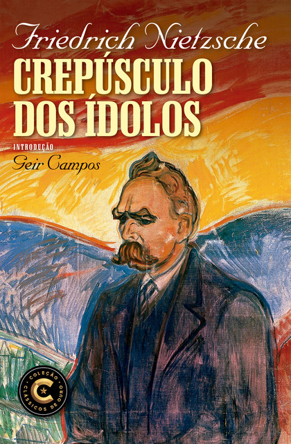 Crepúsculo dos ídolos, Friedrich Nietzsche