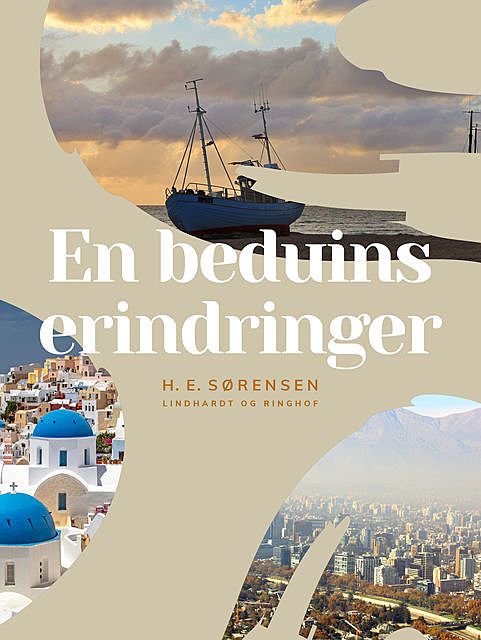 En beduins erindringer, H.E. Sørensen