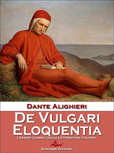 De Vulgari Eloquentia, Dante Alighieri