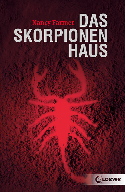 Das Skorpionenhaus, Nancy Farmer