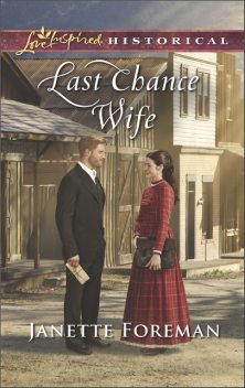 Last Chance Wife, Janette Foreman