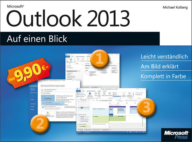 Microsoft Outlook 2013 auf einen Blick, Michael Kolberg
