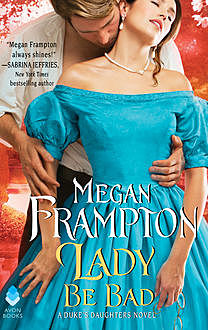 Lady Be Bad, Megan Frampton