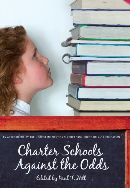 Charter Schools against the Odds, Paul Hill