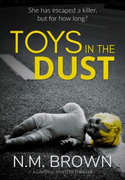 Toys in the Dust, N.M. Brown
