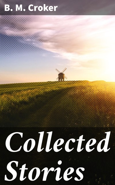 Collected Stories, B.M.Croker