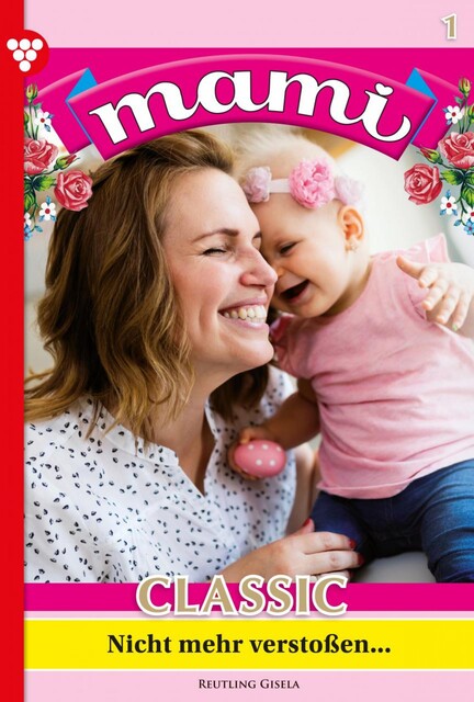 Mami Classic 1 – Familienroman, Reutling Gisela