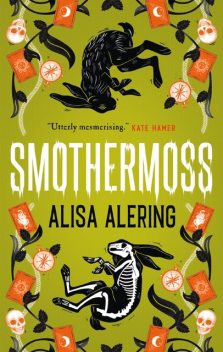 Smothermoss, Alisa Alering