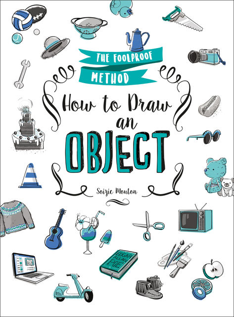 How to Draw an Object, Soizic Mouton