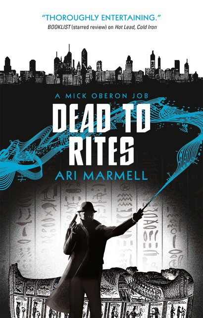 Dead to Rites, Ari Marmell