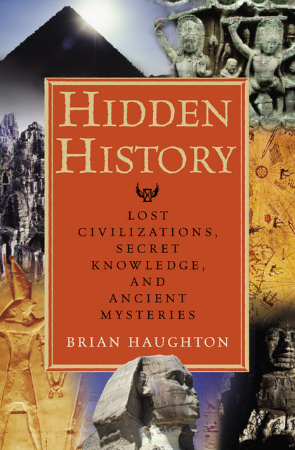 Hidden History, Brian Haughton