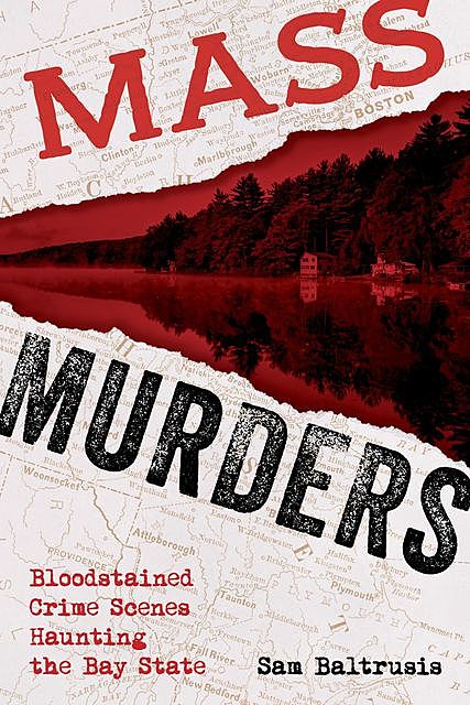 Mass Murders, Sam Baltrusis