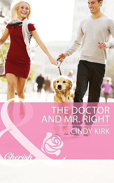 The Doctor and Mr. Right, Cindy Kirk