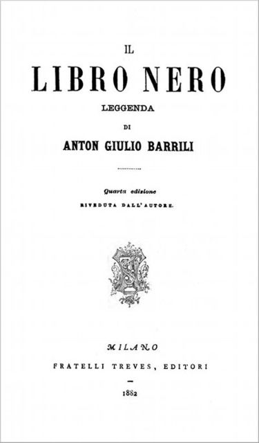 Il Libro Nero, Anton Giulio Barrili