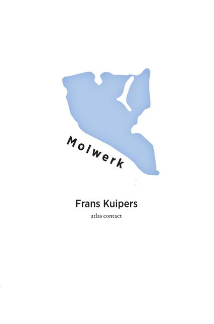 Molwerk, Frans Kuipers