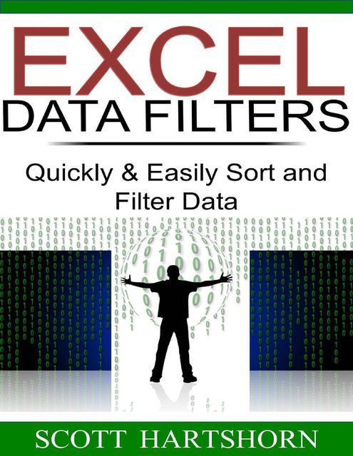 Excel Data Filters, Scott Hartshorn