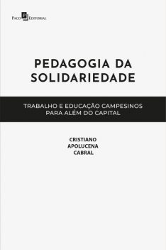 Pedagogia da solidariedade, Cristiano Apolucena Cabral