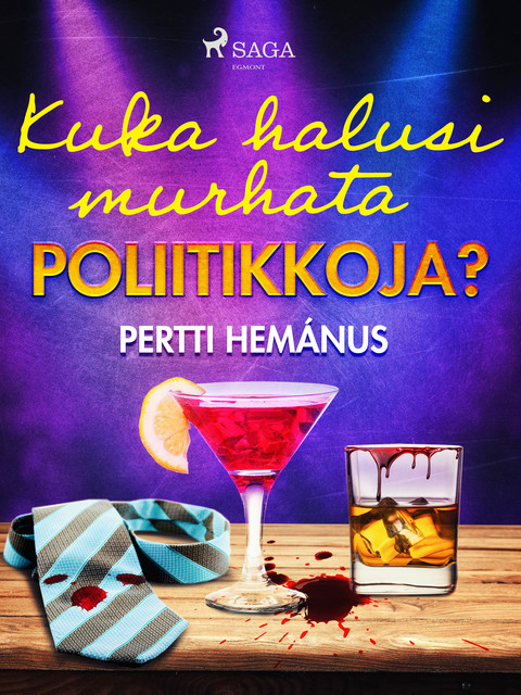 Kuka halusi murhata poliitikkoja, Pertti Hemánus