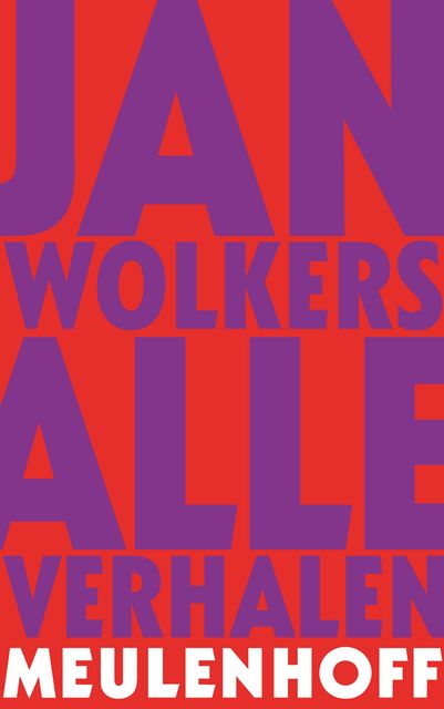 Alle verhalen, Jan Wolkers