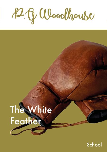 The White Feather, P. G. Wodehouse