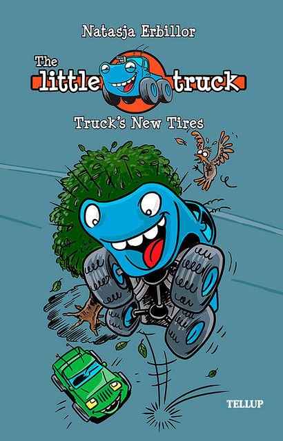 The Little Truck #2: Truck’s New Tires, Natasja Erbillor