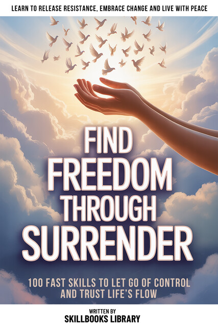 Find Freedom Through Surrender, Skillbooks Library