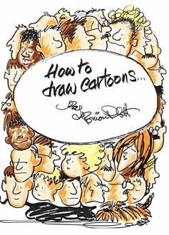 How to Draw Cartoons, Brian Platt