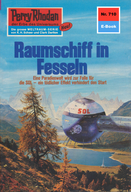 Perry Rhodan 710: Raumschiff in Fesseln, Hans Kneifel