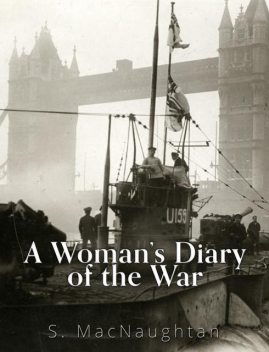 A Woman's Diary of the War, S.Macnaughtan