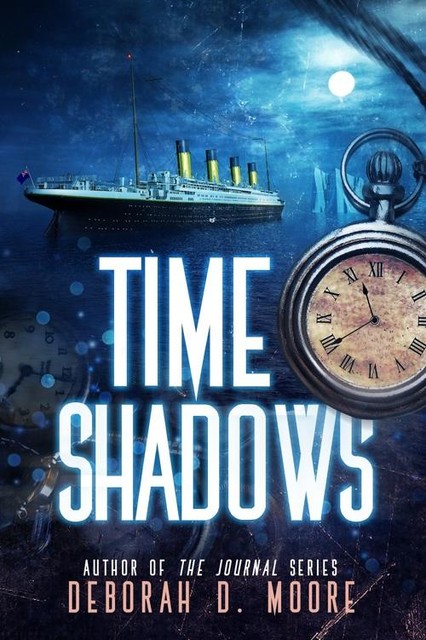 Time Shadows, Deborah Moore