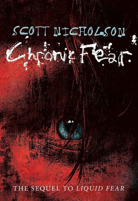Chronic fear, Scott Nicholson