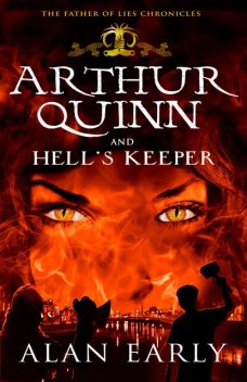 Arthur Quinn and Hell's Keeper, Alan Early