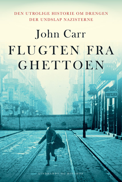 Flugten fra ghettoen, John Carr