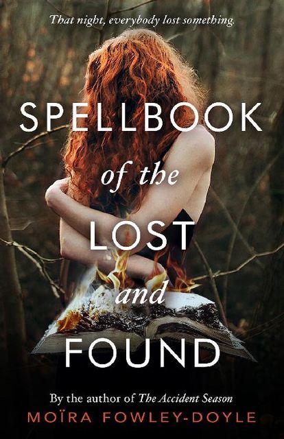 Spellbook of the Lost and Found, Moïra Fowley-Doyle